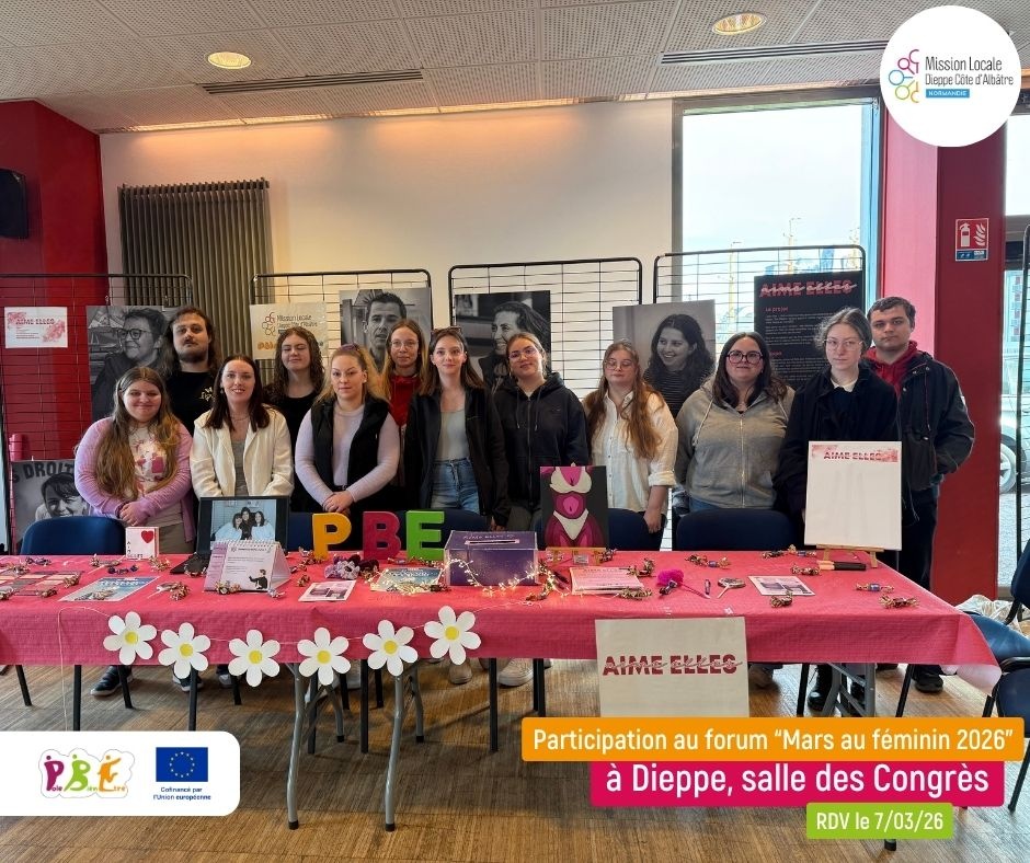 Le PBE de la Mission Locale Dieppe Côte d’Albâtre participe au forum “Mars au féminin 2026